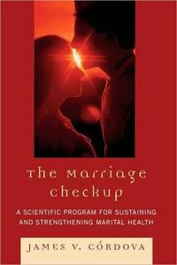 The Marriage Checkup by James Cordova