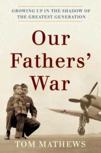 Our Father's War by Tom Mathews
