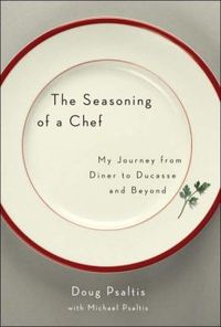 The Seasoning Of A Chef by Doug Psaltis
