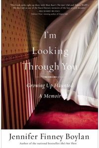 I'm Looking Through You by Jennifer Finney Boylan