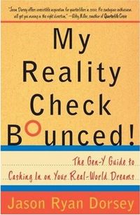 My Reality Check Bounced! by Jason Ryan Dorsey