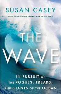 The Wave by Susan Casey
