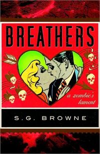 Breathers by S. G. Browne