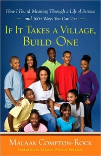 If It Takes A Village, Build One