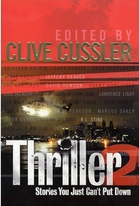 Thriller 2: Stories You Just Can't Put Down by Clive Cussler