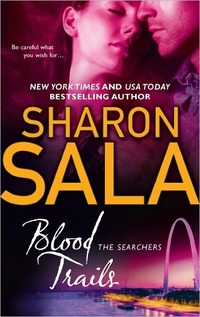 Blood Trails by Sharon Sala