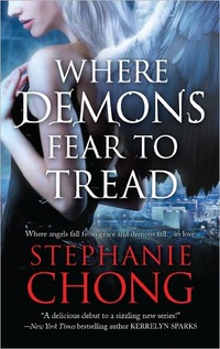 Where Demons Fear To Tread by Stephanie Chong