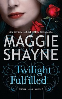 Twilight Fulfilled by Maggie Shayne