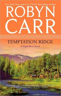 Excerpt of Temptation Ridge by Robyn Carr