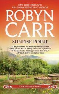 Sunrise Point by Robyn Carr
