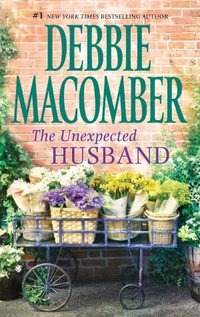 The Unexpected Husband by Debbie Macomber