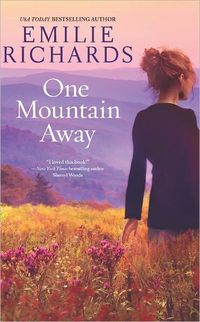 One Mountain Away by Emilie Richards