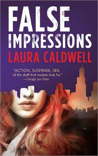 False Impressions by Laura Caldwell