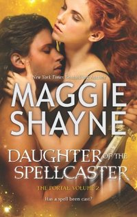Daughter Of The Spellcaster by Maggie Shayne