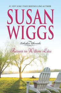 Return To Willow Lake by Susan Wiggs