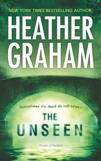 The Unseen by Heather Graham