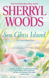 Sea Glass Island by Sherryl Woods