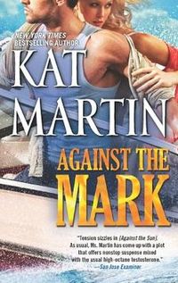 Against the Mark by Kat Martin