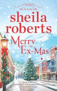 Merry Ex-Mas by Sheila Roberts