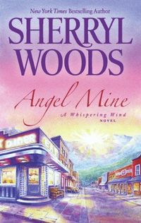 Angel Mine by Sherryl Woods