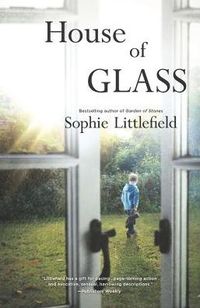 House of Glass by Sophie Littlefield