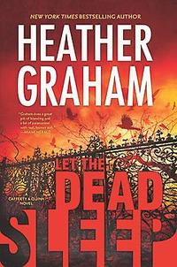 Let The Dead Sleep by Heather Graham