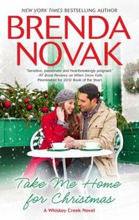 Take Me Home For Christmas by Brenda Novak