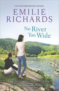No River Too Wide by Emilie Richards