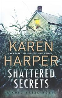 Shattered Secrets by Karen Harper