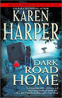 Dark Road Home by Karen Harper