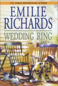 Wedding Ring by Emilie Richards