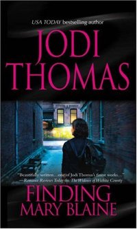 Finding Mary Blaine by Jodi Thomas