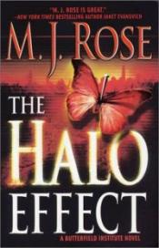 The Halo Effect by M.J. Rose