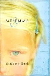 Me & Emma by Elizabeth Flock