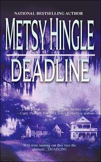 Deadline by Metsy Hingle
