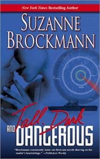 Tall, Dark and Dangerous by Suzanne Brockmann