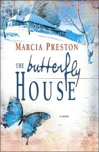 The Butterfly House by Marcia Preston