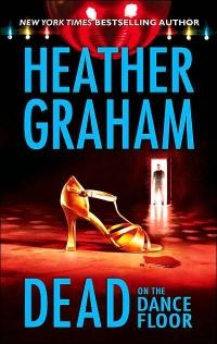 Excerpt of Dead on the Dance Floor by Heather Graham