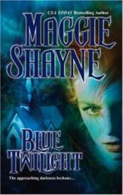 Blue Twilight by Maggie Shayne