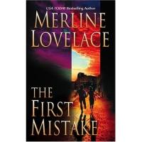 The First Mistake by Merline Lovelace