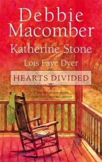 Hearts Divided by Lois Faye Dyer