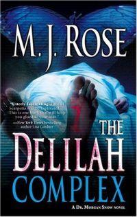 The Delilah Complex by M.J. Rose
