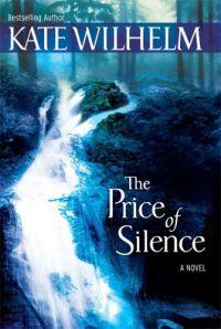 The Price of Silence by Kate Wilhelm
