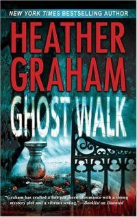 Ghost Walk by Heather Graham
