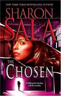 The Chosen by Sharon Sala
