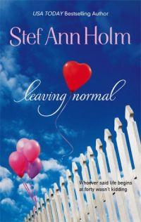 Leaving Normal by Stef Ann Holm