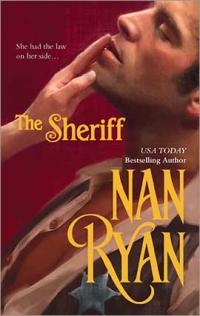 Excerpt of The Sheriff by Nan Ryan