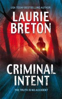 Criminal Intent by Laurie Breton