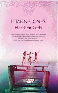 Excerpt of Heathen Girls by Luanne Jones