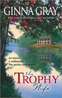 Excerpt of The Trophy Wife by Ginna Gray